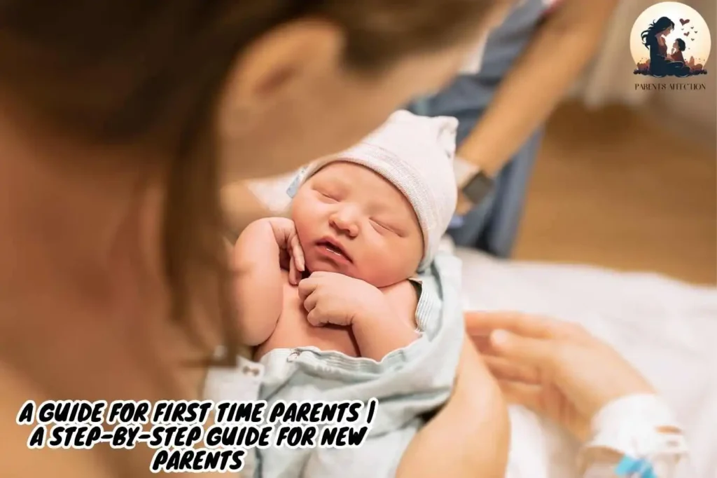 A Guide for First Time Parents