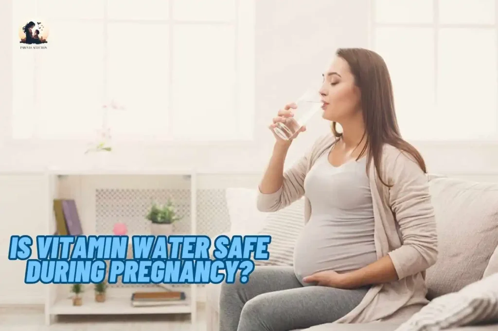 Is vitamin water safe during pregnancy