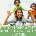 How do I become a foster parent in Texas